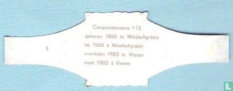 Hugo Wolf - geboren 1860 te Windischgräetz - overleden 1903 te Wenen - Bild 2
