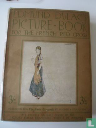 Edmund Dulac's Picture Book for the French Red Cross  - Image 1