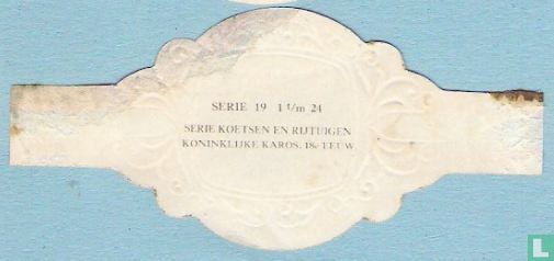 Koninklijke Karos, 18e eeuw - Bild 2