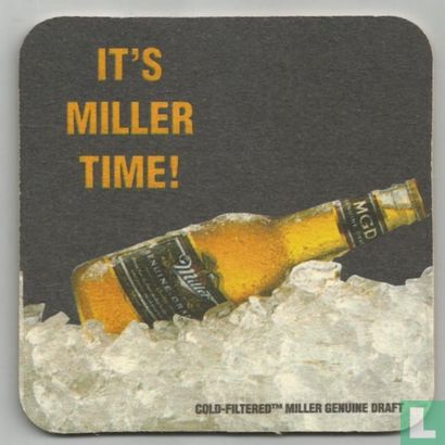 Genuine draft It's miller time! - Afbeelding 2