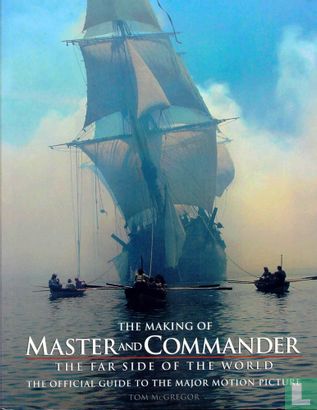 The making of Master and Commander - Afbeelding 1