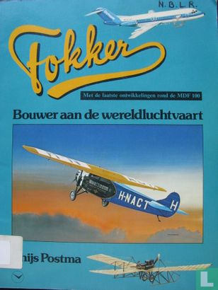 Fokker bouwer aan de wereldluchtvaart - Image 1