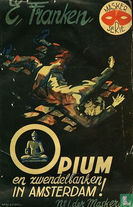 Opium en zwendelbanken in Amsterdam - Bild 1