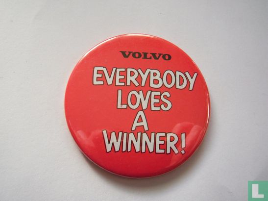 Volvo  Everybody loves a winner!