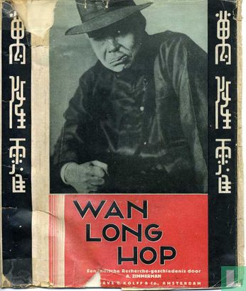 Wan Long Hop: een Indische recherche geschiedenis                                - Bild 1