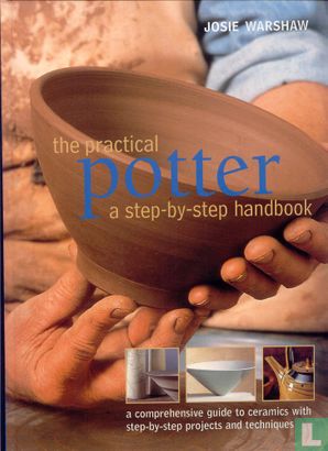 The practical Potter a step-by-step handbook - Afbeelding 1