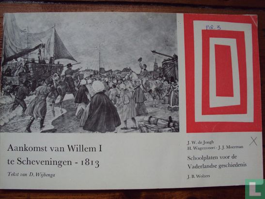 Aankomst van Willem I te Scheveningen - 1813 - Afbeelding 1