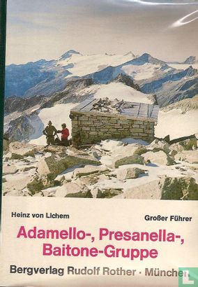 Adamello-, Presanella-, Baitone-Gruppe - Afbeelding 1