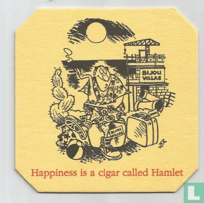 Happines is a cigar called Hamlet - Image 1