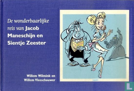 De wonderbaarlijke reis van Jacob Maneschijn en Sientje Zeester - Afbeelding 1