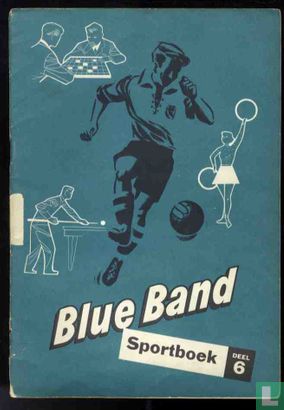 Blue Band Sportboek deel 6 - Afbeelding 1