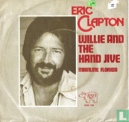 Willie And The Hand Jive - Bild 1
