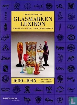Glasmarken-Lexikon 1600-1945 - Afbeelding 1