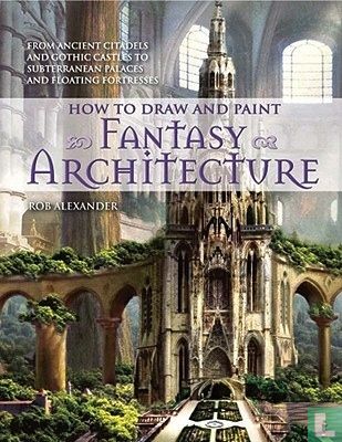 How to Draw and Paint Fantasy Architecture - Image 1