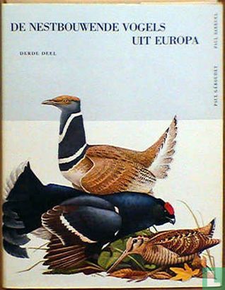 De nestbouwende vogels uit Europe - Derde deel - Afbeelding 1