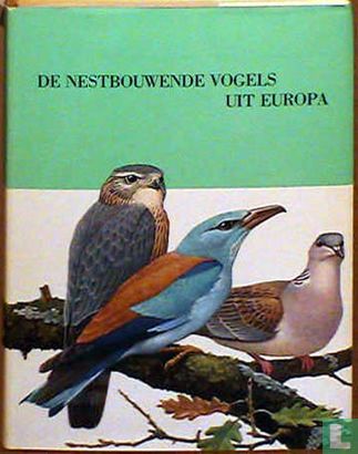 De nestbouwende vogels uit Europa  - Afbeelding 1