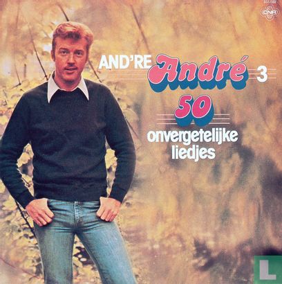 And're André 3 - 50 Onvergetelijke Liedjes - Afbeelding 1