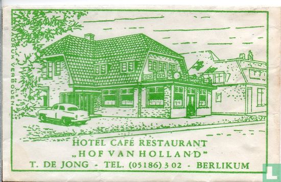 Hotel Café Restaurant "Hof van Holland" - Afbeelding 1