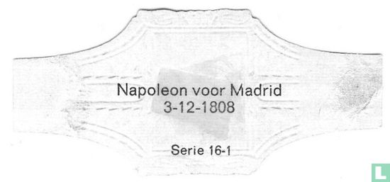 Napoleon voor Madrid 3-12-1808 - Afbeelding 2