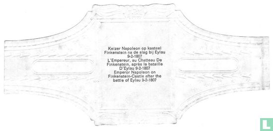 Keizer Napoleon op kasteel Finkenstein na de slag bij Eylau 9-2-1807 - Bild 2