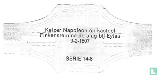 Keizer Napoleon op kasteel Finkenstein na de slag bij Eylan 9-2-1807 - Bild 2
