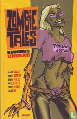 Zombie Tales Omnibus: Undead - Image 1