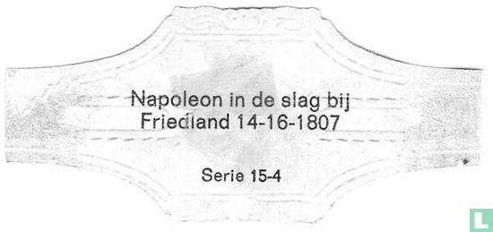 Napoleon in de slag bij Friedland  14-16-1807 - Bild 2