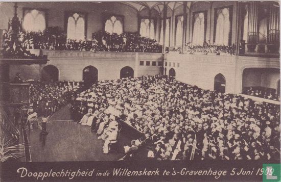 Doopplechtigheid in de Willemskerk te s'-Gravenhage 5 juni 1909
