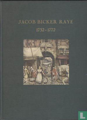 Jacob Bicker Raye 1732-1772 - Afbeelding 1