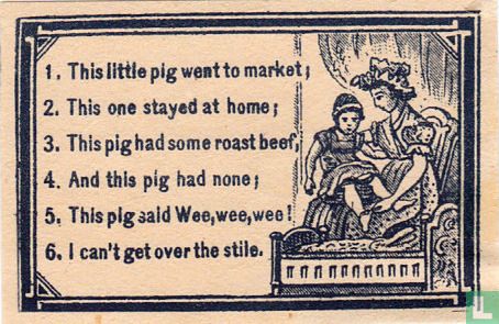 1. This little pig went to market ...
