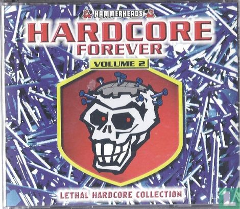 Hammerheads Present Hardcore Forever Volume 2 - Afbeelding 1