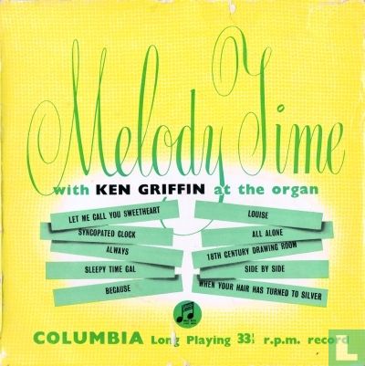 Melody Time with Ken Griffin at the Organ - Afbeelding 1