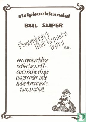 Stripboekhandel Bul Super presenteert met gepaste trots o.a. een reusachtige collectie antiquarische strips waaronder vele adembenemende nieuwstaat - Image 1