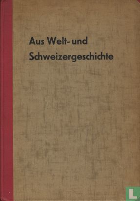 Aus Welt- und Schweizergeschichte - Image 1
