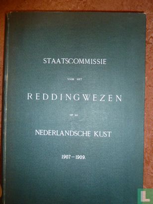 Staatscommissie voor het Reddingwezen op de Nederlandsche kust 1907-1909 - Image 1