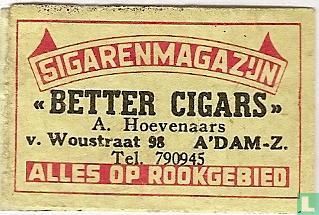 Sigarenmagazijn Better Cigars - A. Hoeveaars