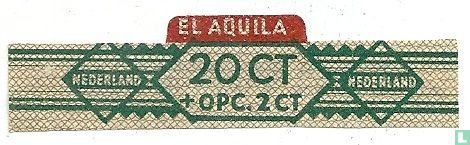El Aguila 20 cent + opc.2 ct - (Achterop: Willem II Sigarenfabrieken N.V. Valkenswaard) - Image 1