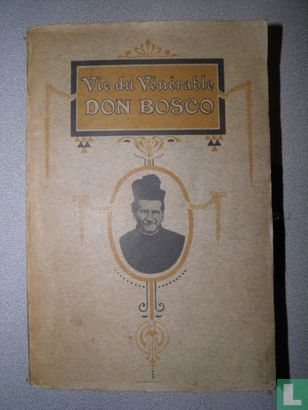 Vie du Vénérable Don Bosco - Afbeelding 1