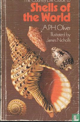 Shell Country The country life guide to shells of the world (1975) - Oliver, A.P.H ...