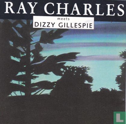 Ray Charles Meets Dizzy Gillespie  - Afbeelding 1