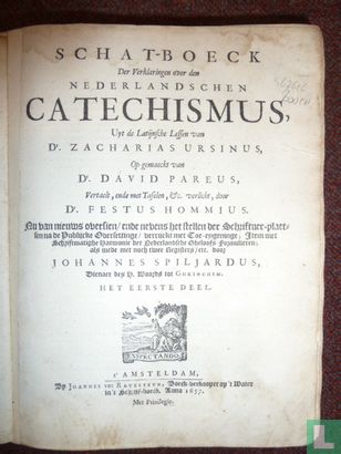Schat-boeck der verklaringen over den Nederlandschen catechismus, uyt de Latynsche lessen van dr. Zacharias Ursinus - Bild 3