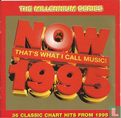 Now That's What I Call Music 1995 Millennium Edition - Afbeelding 1