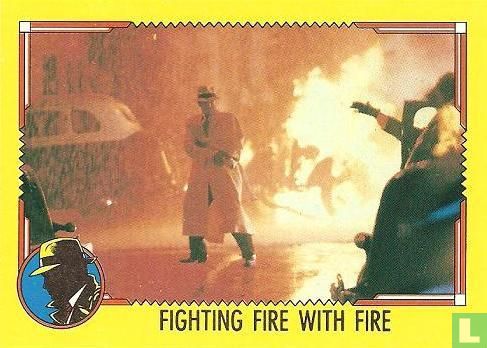 Fighting Fire with Fire - Image 1