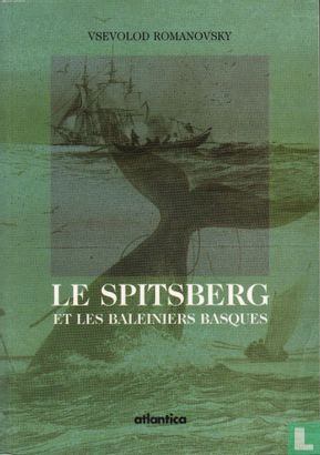 Le Spitsberg et les baleiniers Basques - Afbeelding 1