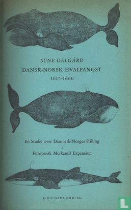 Dansk-Norsk Hvalfangst 1615-1660 - Image 3