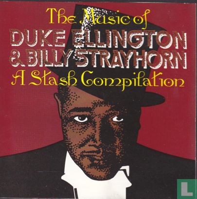 The Music of Duke Ellington an Billy Strayhorn A Stash Compilation - Afbeelding 1