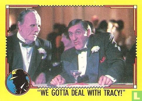We Gotta Deal with Tracy! - Bild 1
