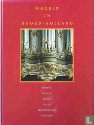 Orgels in Noord Holland - Bild 1