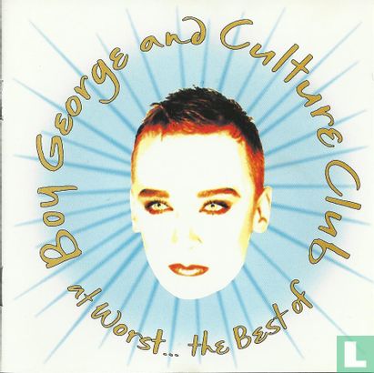 At Worst...the Best Of Boy George And Culture Club - Bild 1