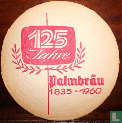 125 jahre Palmbräu 1835 - 1960 - Afbeelding 2